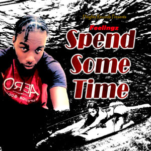 Spend Sometime [Explicit]